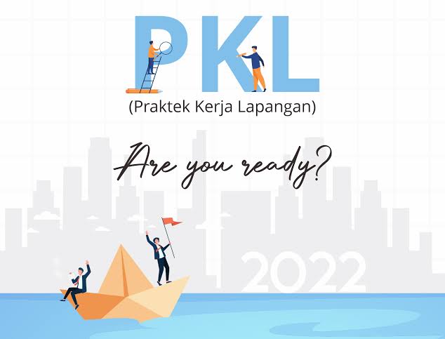 Pendaftaran Praktik Kerja Lapangan 2023 (PKL 2023) Resmi Di Buka