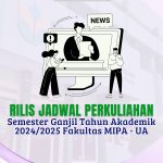 [INFO] Jadwal Perkuliahan Semester Ganjil TA. 2024/2025 Fakultas MIPA-UA