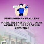 Fakultas MIPA Umumkan Hasil Seleksi Judul Tugas Akhir Mahasiswa Tahun Akademik 2025/2026
